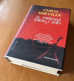IL TRENO DEGLI DEI - China Mieville - Fanucci 2005