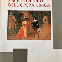 Dizionario enciclopedico dell’opera lirica