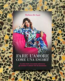 Libro Barbara De Santi “Fare l’amore come una…”