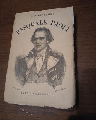 Libro Pasquale Paoli - F.D. Guerrazzi - Ed. Barion