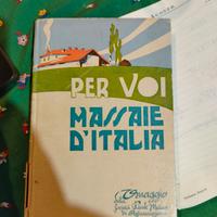 Libro Antico 1938 – Per Voi Massaie d’Italia