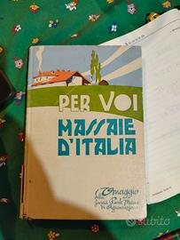 Libro Antico 1938 – Per Voi Massaie d’Italia
