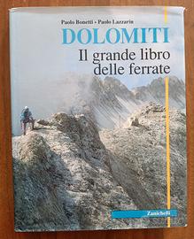 Dolomiti. Il grande libro delle ferrate Zanichelli