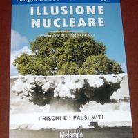 Illusione Nucleare - Sergio Zabot e Carlo Monguzzi