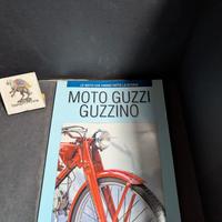 Libro Moto Guzzi Guzzino Le moto che hanno fatto