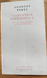 Cantatrix Sopranica L. et autres écr..., Perec, Ge