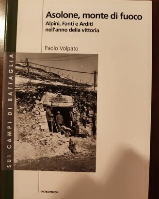 asolone, Monte di fuoco
