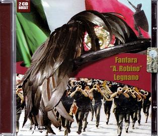 CD doppio Fanfara Bersaglieri "A. ROBINO" Legnano