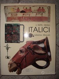 L'arte degli italici - Sabatino Moscati