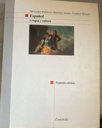 Español: lengua y cultura. Zanichelli