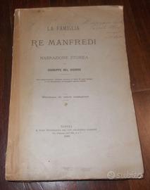 LA FAMIGLIA DI RE MANFREDI DEL GIUDICE 1°EDIZ 1880