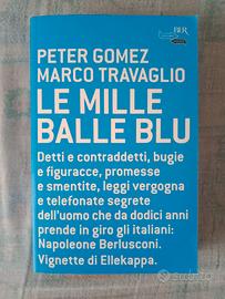 Gomez-travaglio " le mille balle blu"