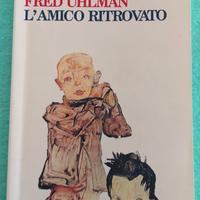 📕  L'amico ritrovato.   Autore: Fred Uhlman.