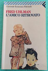 📕  L'amico ritrovato.   Autore: Fred Uhlman.