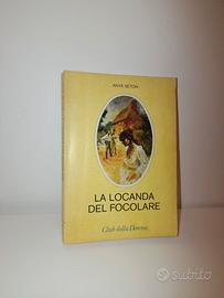 La locanda del focolare di Anya Seton