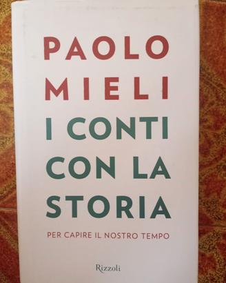 "I conti con la storia", Rizzoli 2013