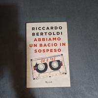 Bertoldi Riccardo - Abbiamo un bacio in sospeso