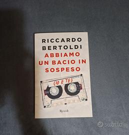 Bertoldi Riccardo - Abbiamo un bacio in sospeso