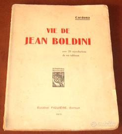 Giovanni Boldini - vita - E. Cardona - 1931