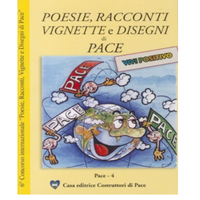 Poesie, Racconti, Disegni e Vignette di Pace 2010