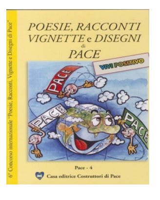 Poesie, Racconti, Disegni e Vignette di Pace 2010