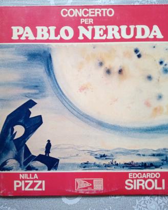 LP vinile 33 Concerto per Pablo Neruda