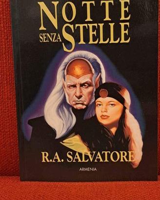 NOTTE SENZA STELLE - R.A. SALVATORE
