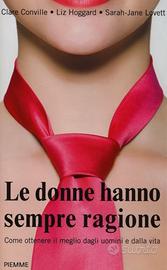 Le donne hanno sempre ragione