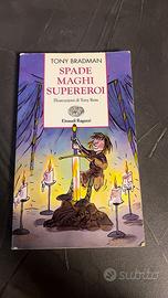 Spade Maghi Supereroi - Tony Bradman - Einaudi