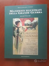 MANIFESTI ILLUSTRATI DELLA GRANDE GUERRA