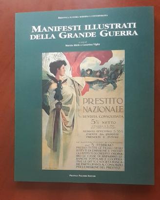 MANIFESTI ILLUSTRATI DELLA GRANDE GUERRA