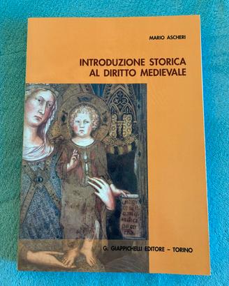 Ascheri, Introduzione storica al diritto medievale