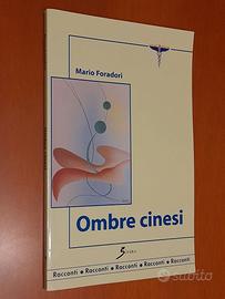 Ombre cinesi di Mario Foradori
