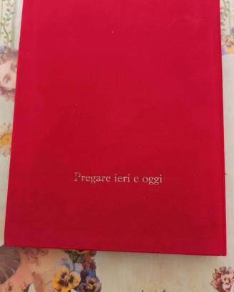 Libro preghiere + rosario: Pregare ieri e oggi
