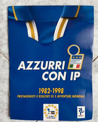 ALBUM FIGURINE "AZZURRI CON IP 1982-1998