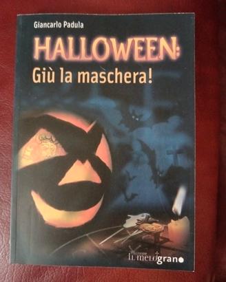 Halloween: giù la maschera