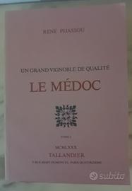 R.Pijassou-Le Médoc:Un Grand Vignoble de Qualité-1