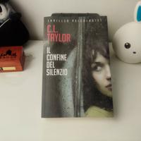 Il confine del silenzio - C. L. Taylor
