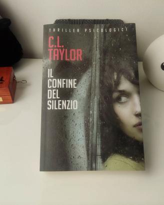 Il confine del silenzio - C. L. Taylor