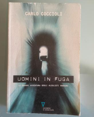 Uomini in Fuga “ Carlo Coccioli