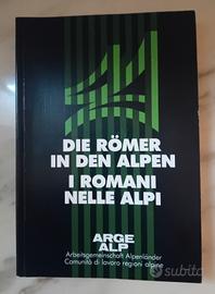 Saggio I Romani nelle Alpi-Die Römer in den Alpen