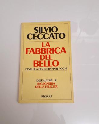 libro di Silvio Ceccato- La fabbrica del bello 