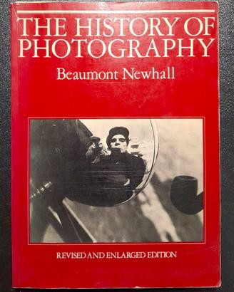 The History of Photography - Beaumont Newhall