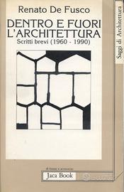 DENTRO E FUORI L’ARCHITETTURA