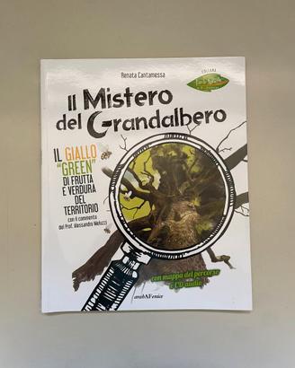 il mistero del Grandalbero. Renata Cantamessa