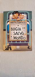 La bugia che salvò il mondo  - Nicoletta Bortolott