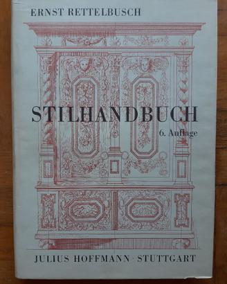 Ernst Rettelbusch: Stilhandbuch 6.Auflage