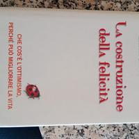 LA COSTRUZIONE DELLA FELICITÀ 