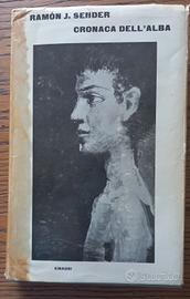 Ramon J. Sender "Cronaca dell'alba" Einaudi 1964