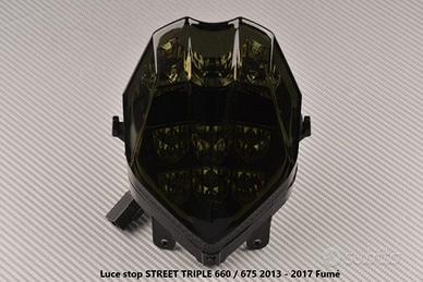 Luce stop STREET TRIPLE 660 / 675 2013 - 2017 Fumé